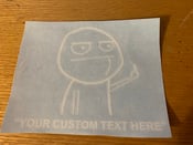 Image of Fuck you “custom text”