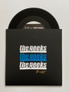 THE GEEKS - The Constant 7"  *TEST PRESS*