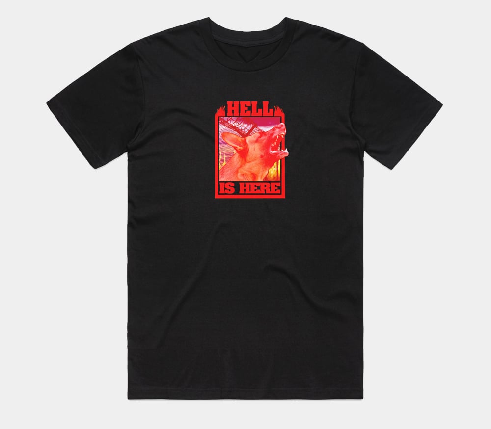 Image of Hell Is Here Tee