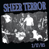 Image of SHEER TERROR "2/17/85" 7" Vinyl EP