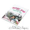 Bitsy Bop wants to Hippity Hop-Specifically SIGNED COPY