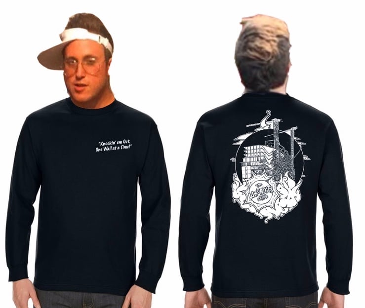 Image of 'Whoadies Demolition Co.' Longsleeve Tee.