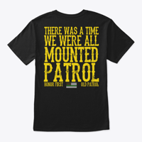 Image 1 of HORSE PATROL SERIES #1 - THERE WAS A TIME WE WERE ALL MOUNTED PATROL