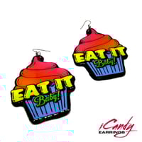 "Eat it Baby!" Cupcakes Earrings