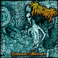  "Ceremonial Abhorrence" EP CD