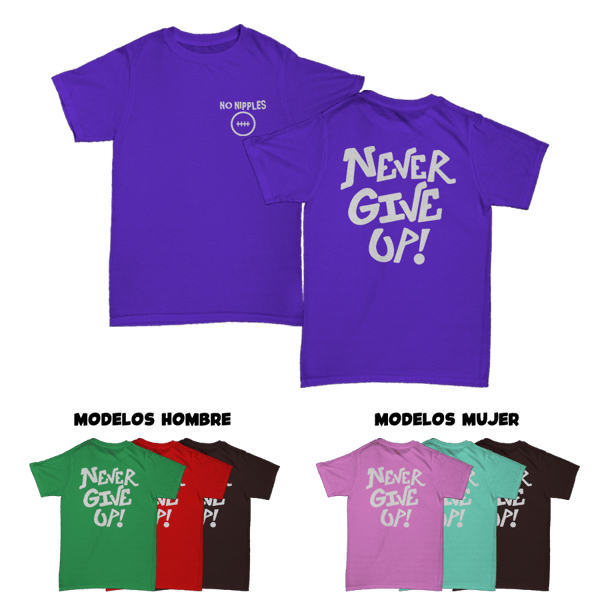 Image of Camiseta Never Give Up (Varios colores)