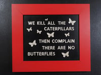 We Kill all the Caterpillars