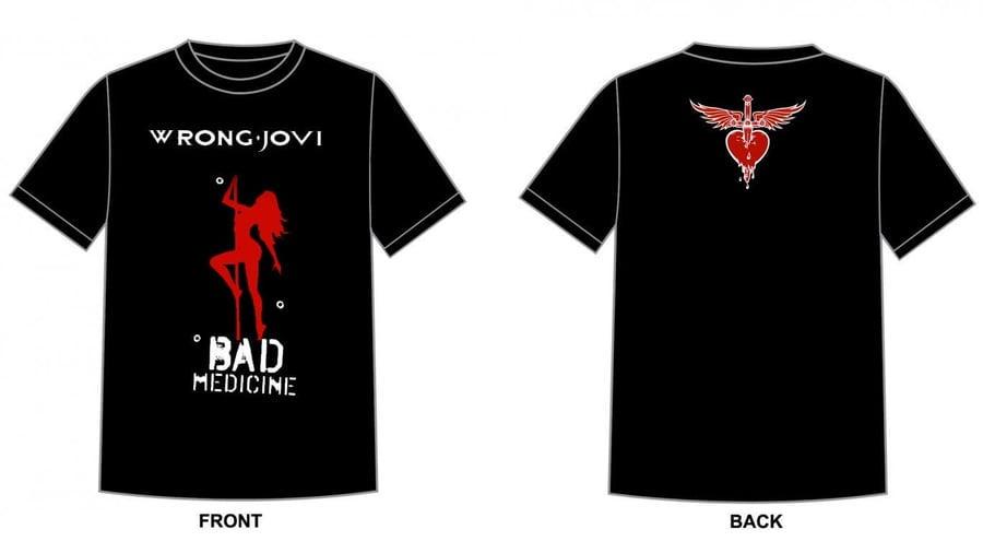 Image of Wrong Jovi Bad Medicine T-Shirt (Unisex)