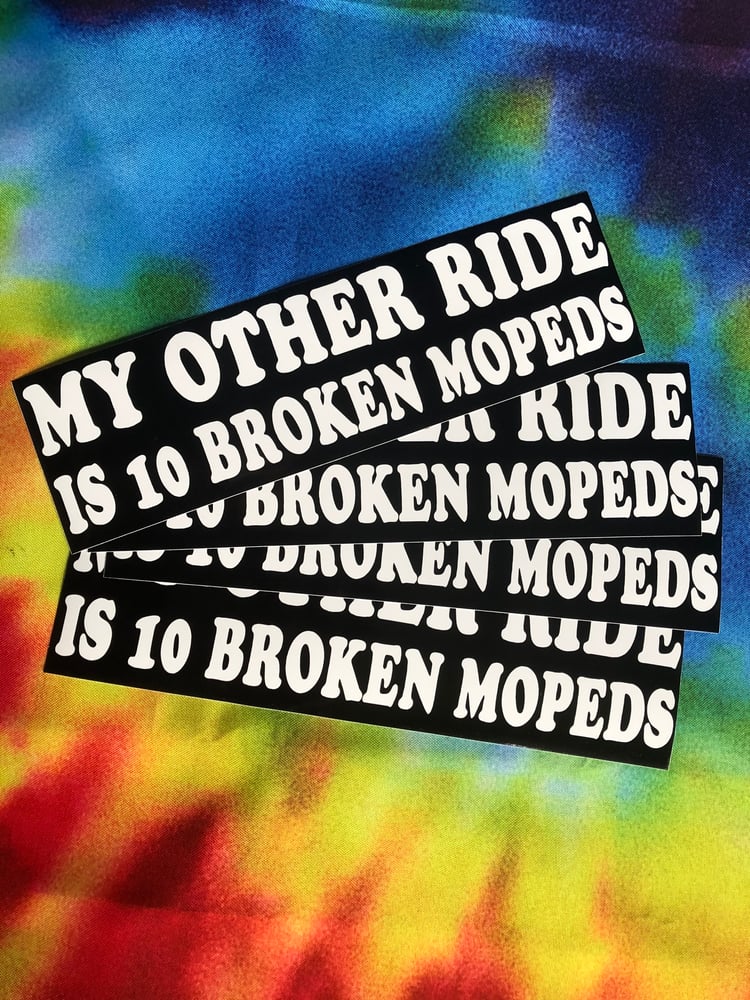 Image of “10 Broken Mopeds” Bumper Sticker-v2