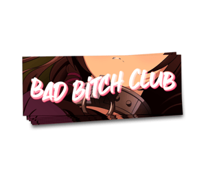 Image of Bad Girls/Bitch Club Rem