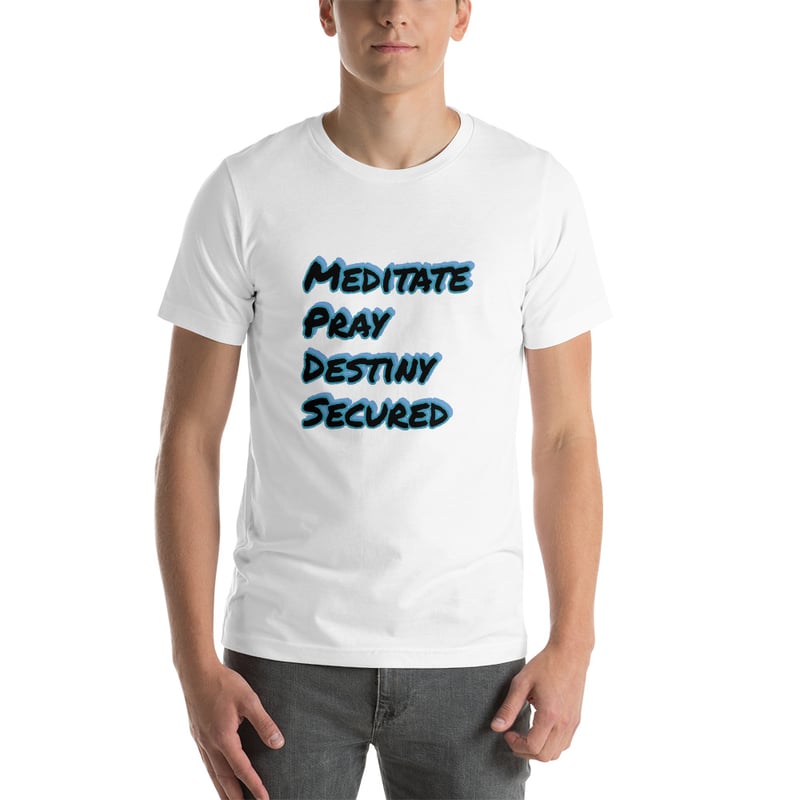 Image of Meditate Pray Destiny Secured tee