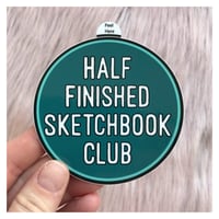 Half Finished Sketchbook Club Sticker - 3"