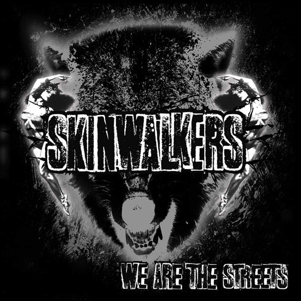 Image of Skinwalkers 'We Are The Streets' EP