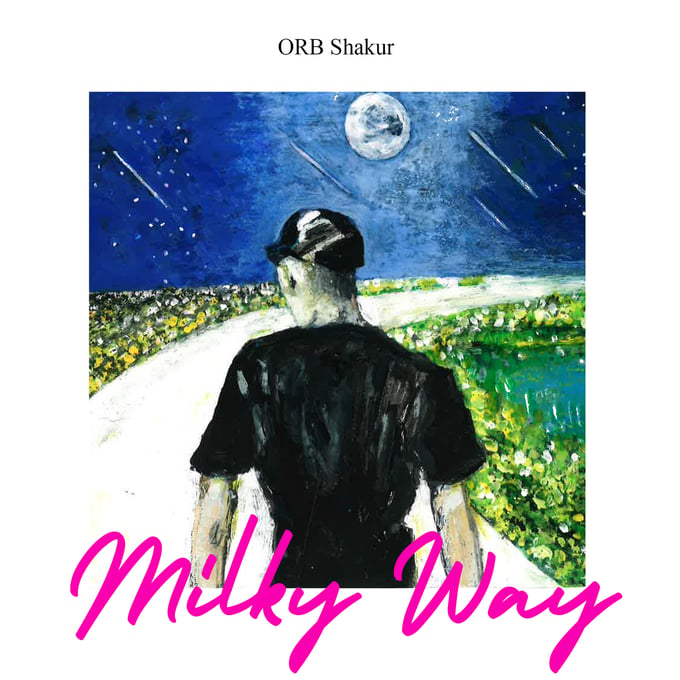 Image of ORB Shakur - Milky Way