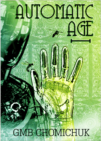 Image of THE AUTOMATIC AGE- Signed and Sketched Edition