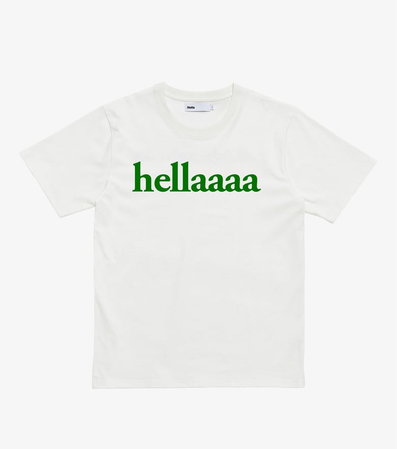 Image of HELLAAAA T-SHIRT