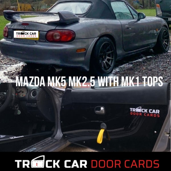 Image of Mazda MX5 mk2.5 using mk1 tops  - Track Car Door Cards