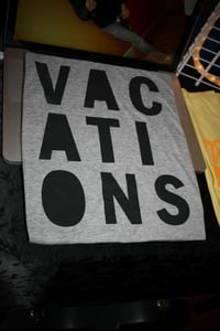 Image of Vacations Tee