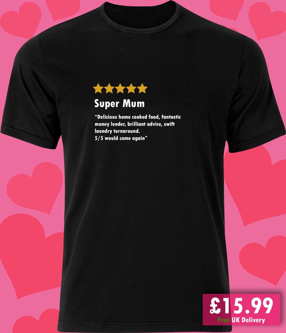 Image of Mother's Day - "Super Mum T-Shirt" 