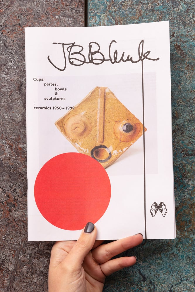 Image of JB Blunk  Cups, plates, bowls & sculptures: ceramics 1950–1999 — 3rd Edition
