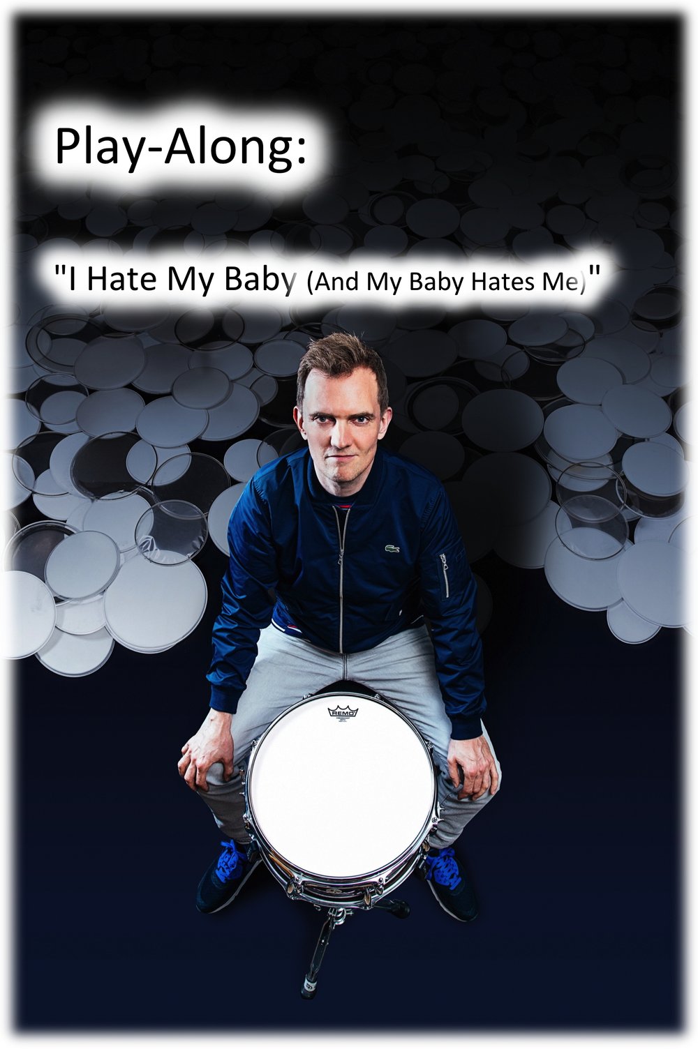 Image of Play-Along: "I Hate My Baby (And My Baby Hates Me)"