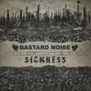 Bastard Noise / Sickness - "Death's Door" 12" LP
