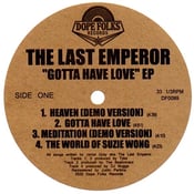 Image of THE LAST EMPEROR "GOTTA HAVE LOVE" EP 
