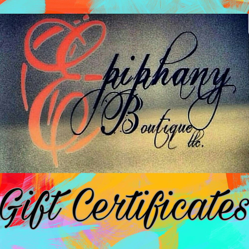 Image of 💕Epiphany Boutique Gift Certificate💕
