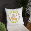 Pillow No Diet Club