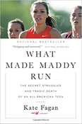 Image of Kate Fagan - <em>What Made Maddy Run</em>