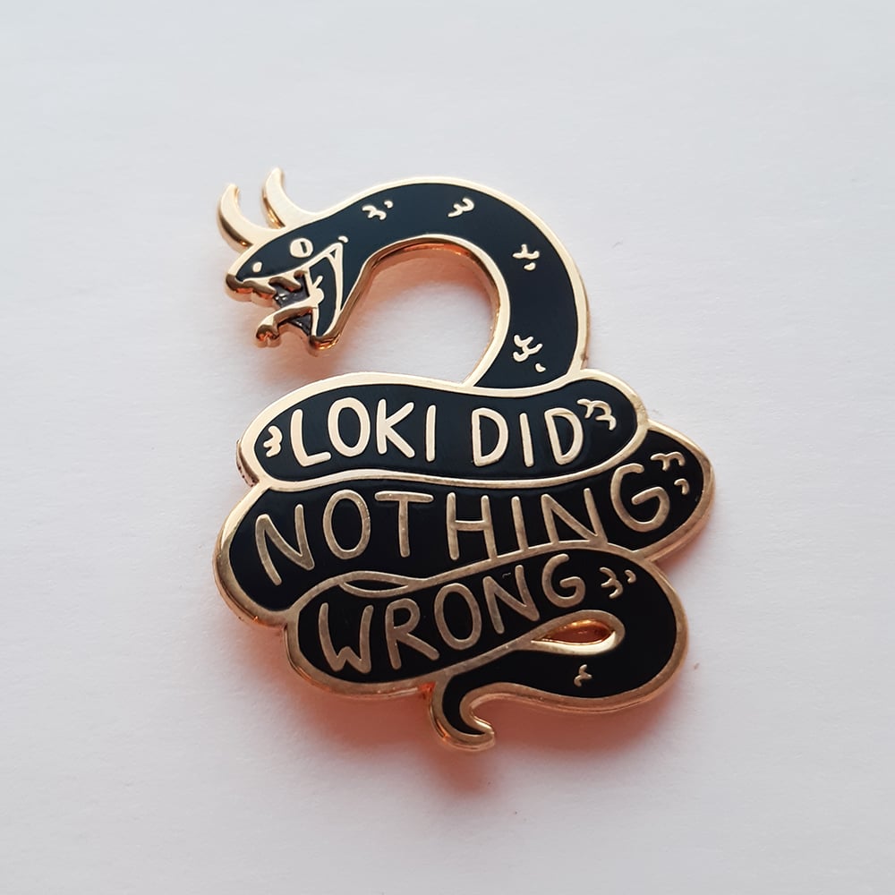 Image of Loki Did Nothing Wrong enamel pin