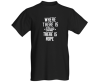 Where there is soap there is hope Mens