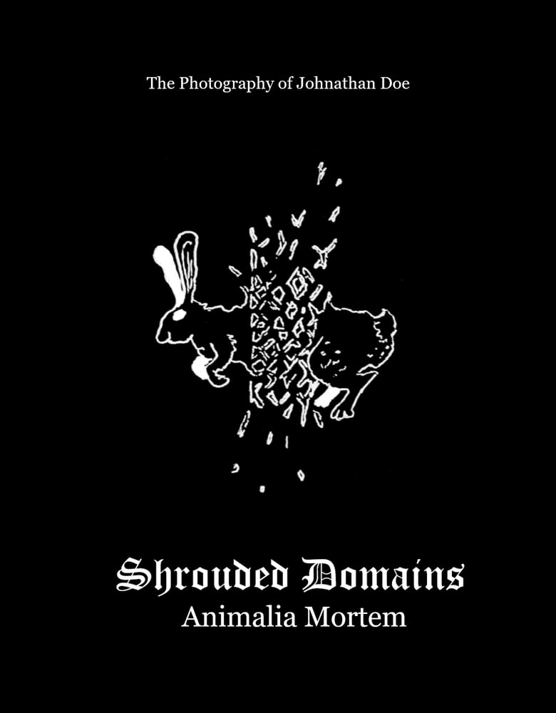 Image of Shrouded Domains: Animalia Mortem (Photo Book)