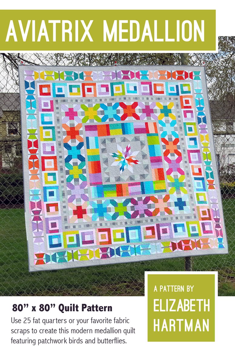 Patterns By Elizabeth Hartman Aviatrix Medallion Pdf Quilt Pattern