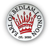 Image of Bedlam pin badges / buttons (as our American friends call them)