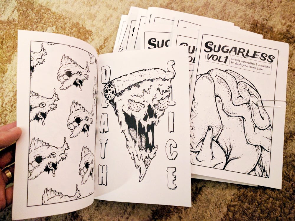 Suagrless Vol 1: Morbid Curiosities & Activities to Slush Your Brain Juice