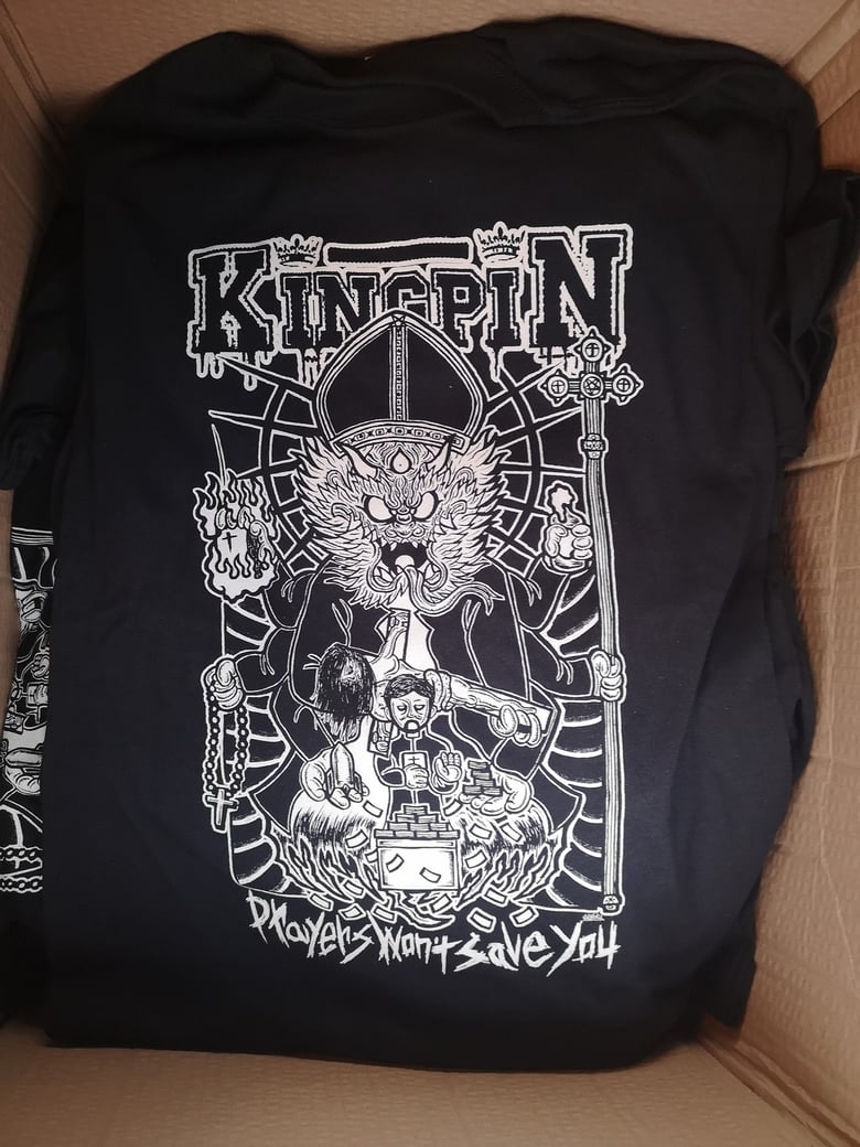 Image of Kingpin "Prayers Won't Save You" t-shirt (white on black)