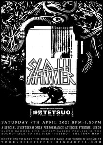 Image of Sloth Hammer plays Tetsuo The Iron Man soundtrack - Donations welcome - £1+