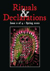 Rituals & Declarations - Volume 1, Issue 2 - Spring 2020