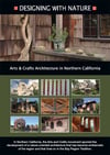 DVD - Designing with Nature: Arts & Crafts Architecture in Northern California