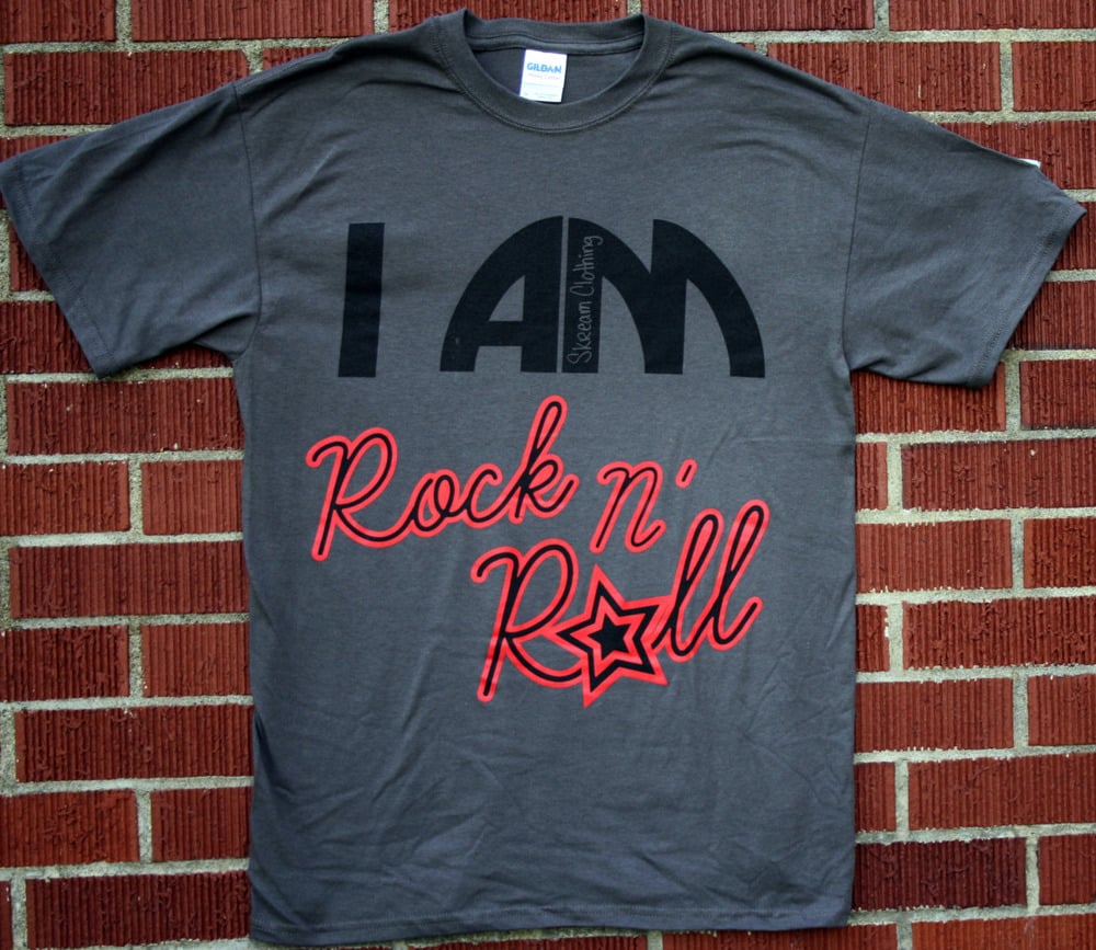 Skream Clothing By Dustin Disco — I Am Rock n' Roll T-Shirt