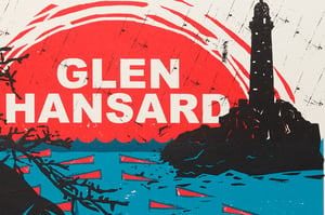 Image of GLEN HANSARD, This Wild Willing EU Tour ’19 A/P