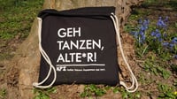 Turnbeutel: "Geh tanzen, Alte*r!"