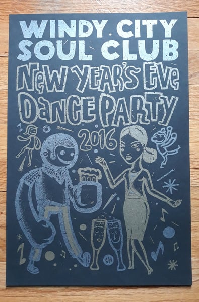 Image of Windy City Soul Club New Years Eve 2016 Print