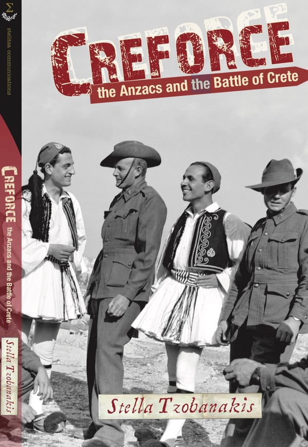 Image of Creforce: the Anzacs and the Battle of Crete by Stella Tzobanakis