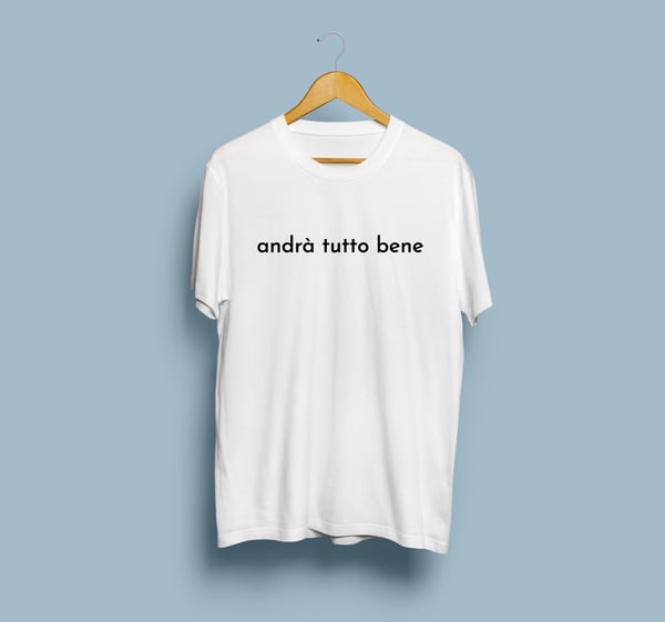 Image of UOMO T-shirt #andràtuttobene 