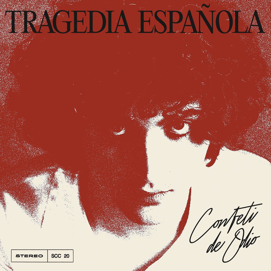 Image of Confeti de Odio - Tragedia Española (Reedición)