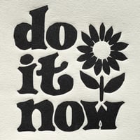 Image 3 of do it now • 8x10 woodcut print