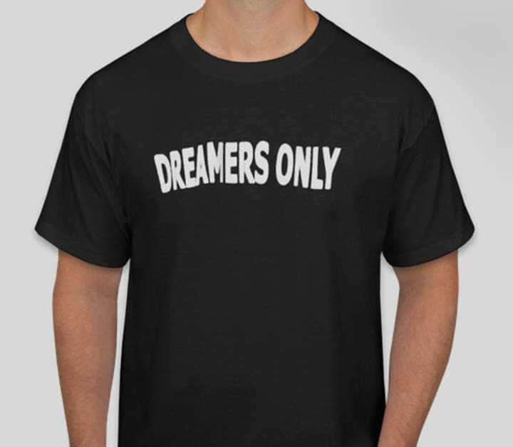 Image of Mike Dreams Edition DREAMERS ONLY Tees