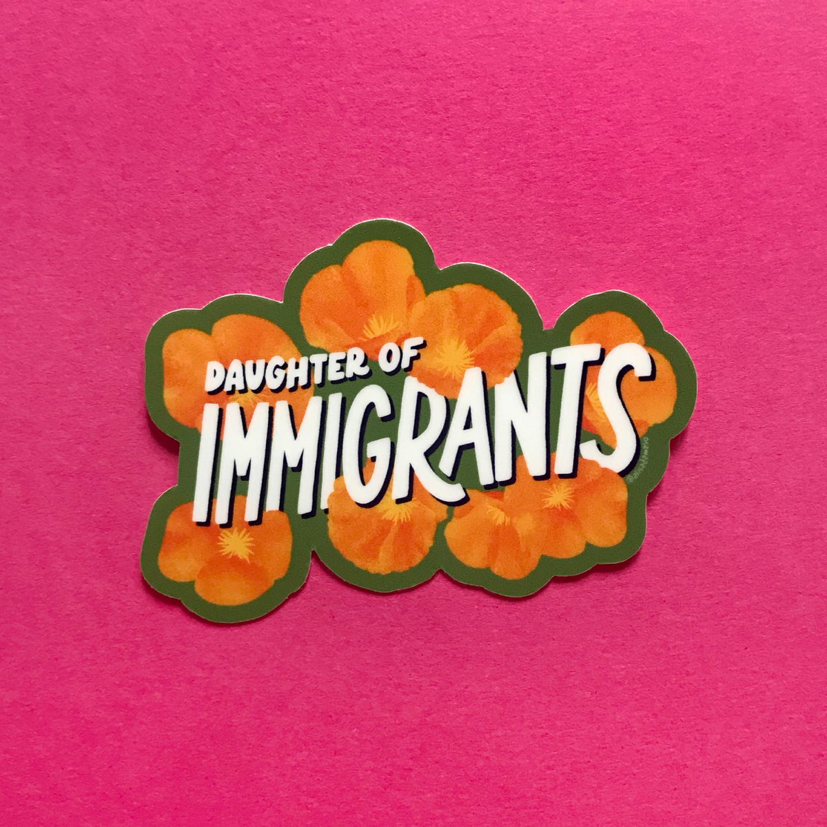 Image of Daughter of Immigrants Sticker